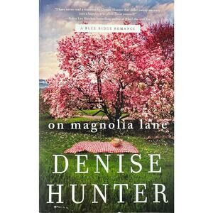 On Magnolia Lane by Denise Hunter (Paperback)